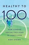 Healthy to 100: H...