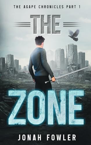 The Zone (The Agape Chronicles)