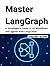 Master LangGraph: A Develop...