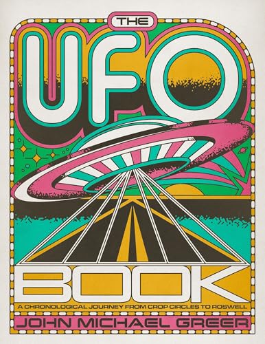 The UFO Book: A Chronological Journey from Crop Circles to Roswell (Hardcover)