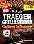 The Complete Traeger Grill & Smoker Cookbook for Beginners by Gerald Aranda