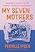 My Seven Mothers by Pernille Ipsen