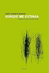 Aunque me extinga