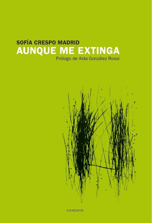 Aunque me extinga (Paperback)