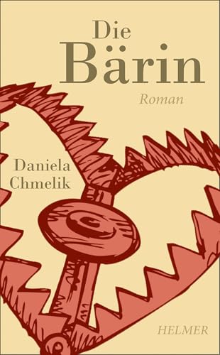 Die Bärin: Feministischer Gesellschaftsroman übers Verlassenwerden, weibliche Selbstausbeutung und feministische Wut (German Edition)