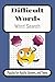 Difficult Words Word Search Puzzle by Taylor Bell