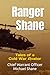 Ranger Shane: Tales of a Co...