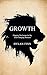Growth by Dylan Finn