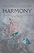 Harmony by Nia Markos