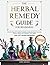 The Herbal Remedy Guide for...
