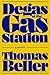 Degas at the Gas Station: E...
