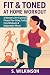 Fit & Toned at Home Workout...