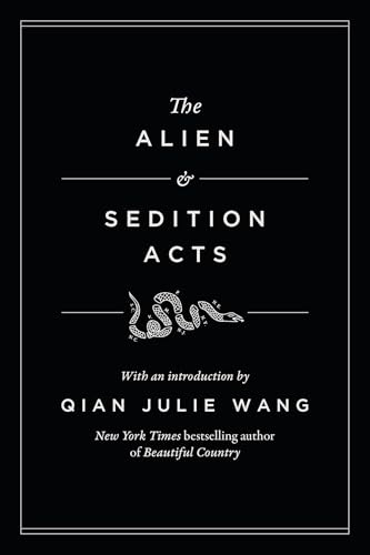 The Alien and Sedition Acts (Modern Library Founding Documents)