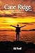 Cane Ridge by Ed Ford