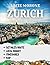 ZURICH TRAVEL GUIDE 2025 by Lacie Morone
