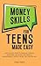 Money Skills for Teens Made...