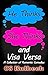 He Thinks She Thinks and Visa Versa by CS Kulbeck