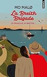 La Breizh Brigade...