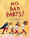 No Bad Parts! by Richard C. Schwartz