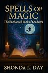 Spells of Magic: ...