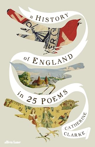 A History of England in 25 Poems (Kindle Edition)