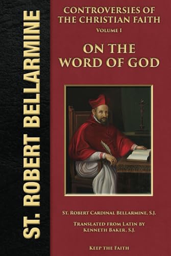 Controversies of the Christian Faith: The First General Controversy - on the Word of God (Hardcover)