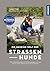 Die geheime Welt der Straßenhunde by Sarah Fink
