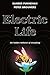 Electric Life: The Hidden R...