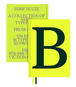 Serif in Use: Creative Typefaces and their Applications by Victionary