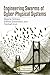 Engineering Swarms of Cyber-Physical Systems by Melanie Schranz