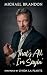 That's All I'm Sayin' by Michael Brandon