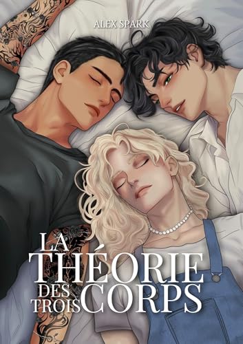 La théorie des trois corps - Romance MMM (French Edition)