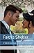 Faith's Shelter:: A Tale of Love, Lust, Grace, and Redemption