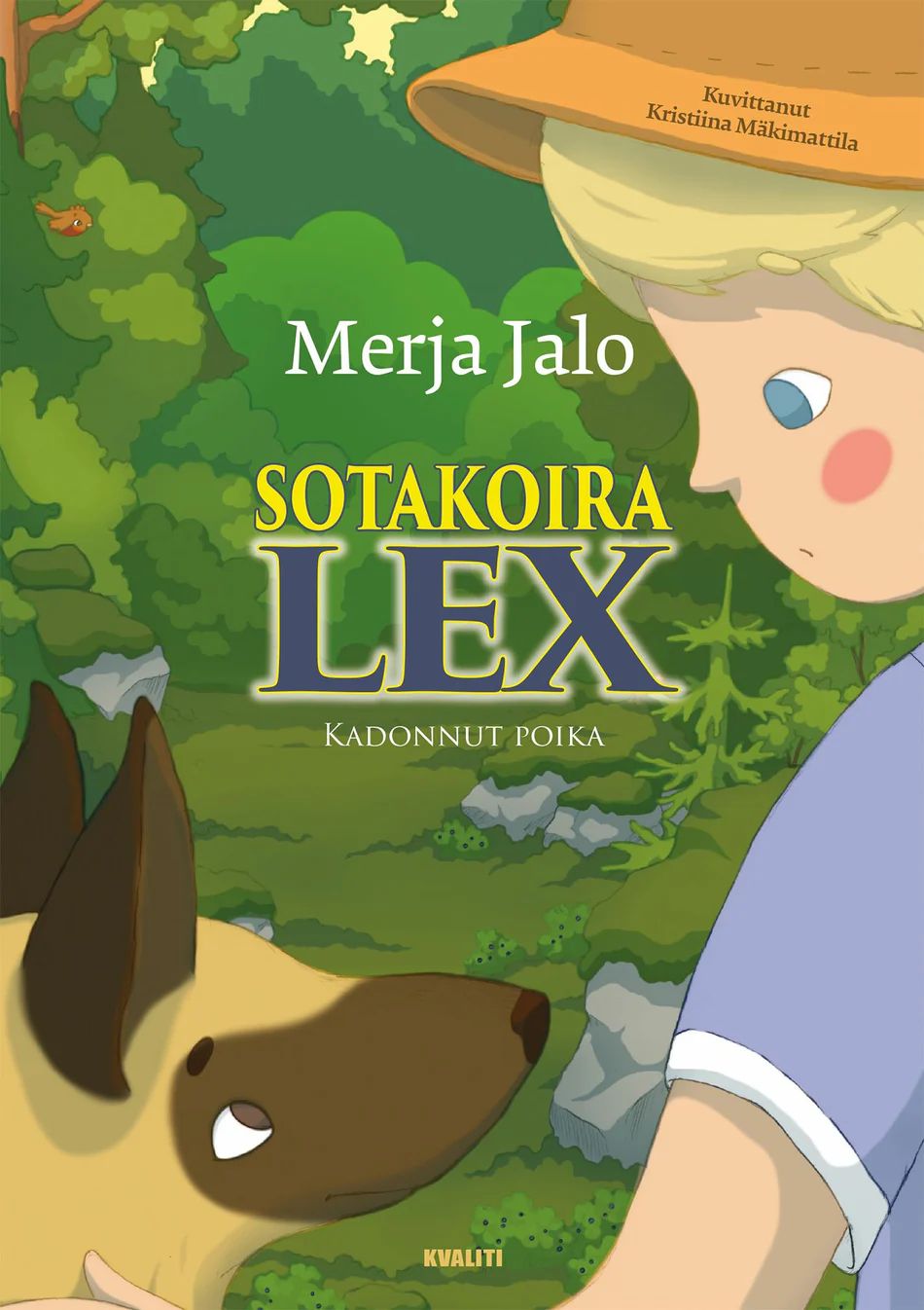 Sotakoira Lex: Kadonnut poika (Hardcover)