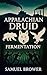 Appalachian Druid: Book Two...