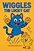 Wiggles the Lucky Cat by Eitan P