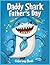 Daddy Shark Father’s Day Co...