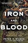 Iron and Blood: A...
