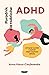 ADHD. Poradnik dla rodziców...