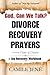 God, Can We Talk? Divorce Recovery Prayers by Camile Jené