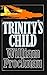 Trinity's Child