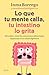 Lo que tu mente calla, tu intestino lo grita by Inmaculada Borrego
