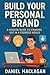 Build Your Personal Brand: ...