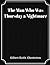 The Man Who Was Thursday a ...