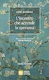 L'Incontro che Ac...