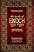 The Books of Enoch: Three Visions in New Translation (Second Temple Era Jewish Literature)