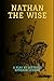 Nathan The Wise: A Dramatic...