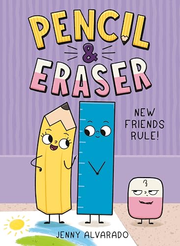 Pencil & Eraser: New Friends Rule!: An Early Reader Graphic Novel (Hardcover)