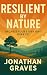 Resilient by Nature: Becaus...