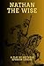 Nathan The Wise: A Dramatic...